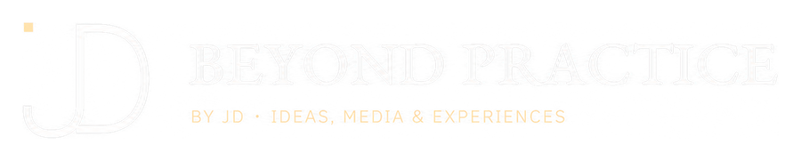 Beyond Practice by JD